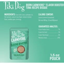 Tiki Dog Born Carnivore Flavor Booster Tuna Bisque Non-GMO Wet Dog Food Topper -Blue Buffalo || ROYAL CANIN || Wellness Sales 145234 PT3. AC SS1800 V1701796197