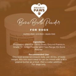 Project Paws Premium Grade Bone Broth Dog Powder Supplement Food Topper -Blue Buffalo || ROYAL CANIN || Wellness Sales 186832 PT5. AC SS1800 V1564428446