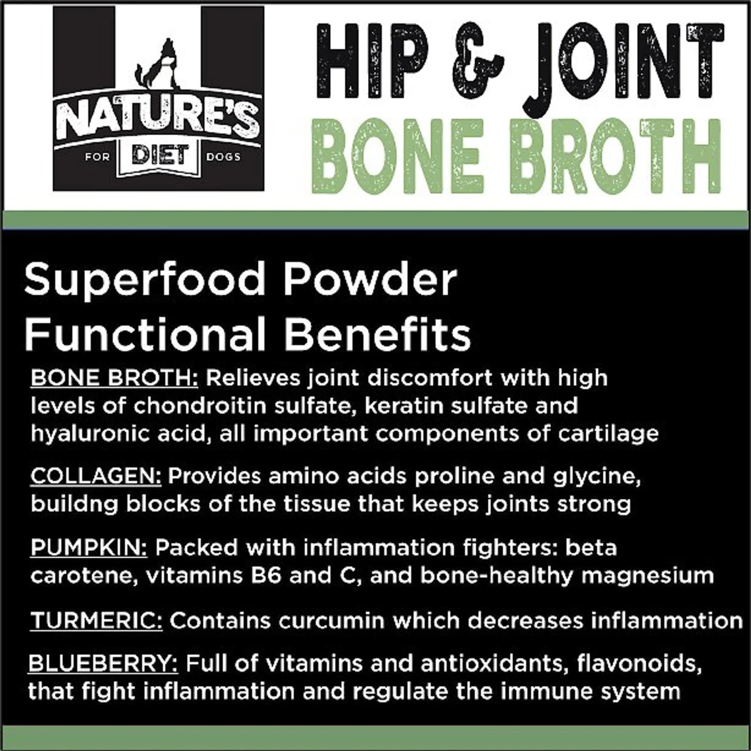 Nature's Diet Hip & Joint Bone Broth Dry Dog & Cat Food Topping, 6-oz Jar 9 Nature's Diet Hip & Joint Bone Broth Dry Dog & Cat Food Topping, 6-oz Jar - Image 7