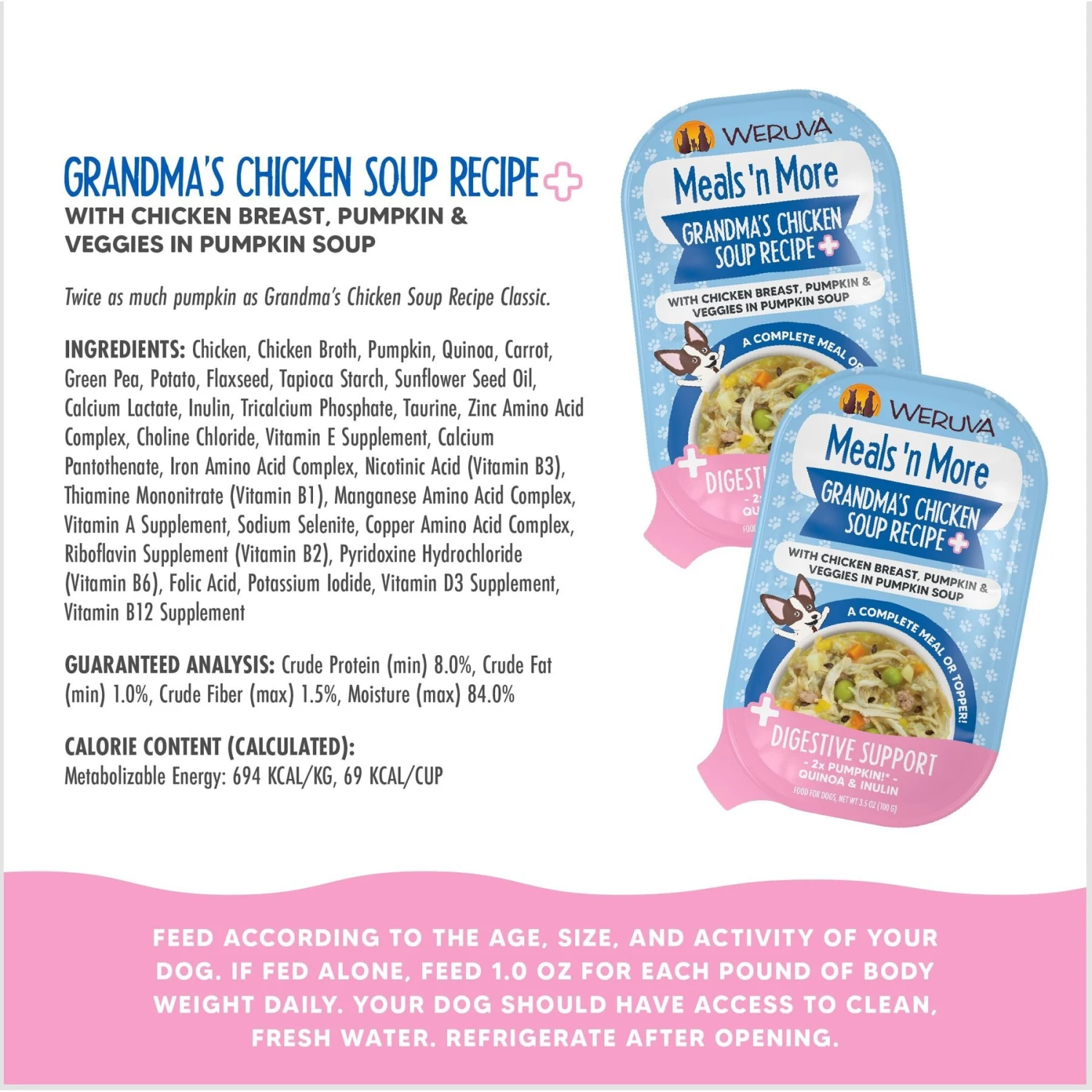 Weruva Meals 'n More Natural Wet Dog Food, Grandma's Chicken Soup Plus Digestive Support, 3.5-oz Cup, 12 Count 6 Weruva Meals 'n More Natural Wet Dog Food, Grandma's Chicken Soup Plus Digestive Support, 3.5-oz Cup, 12 Count - Image 4