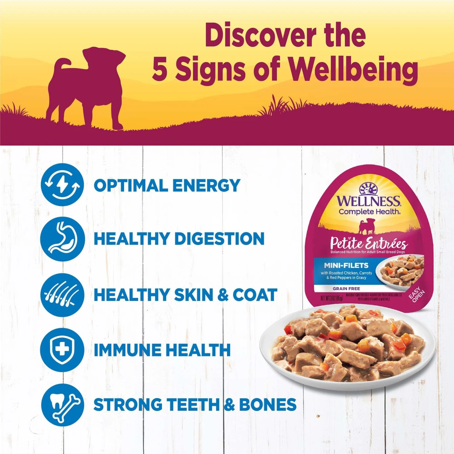 Wellness Petite Entrees Mini-Filets With Roasted Chicken, Carrots & Red Peppers In Gravy Grain-Free Wet Dog Food, 3-oz Tray, Case Of 24 6 Wellness Petite Entrees Mini-Filets With Roasted Chicken, Carrots & Red Peppers In Gravy Grain-Free Wet Dog Food, 3-oz Tray, Case Of 24 - Image 4