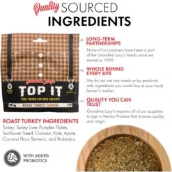 Grandma Lucy's Top It Turkey Dinner Grain-Free Dry Dog & Cat Food Topping, 4-oz Bag -Blue Buffalo || ROYAL CANIN || Wellness Sales 782542 PT5. AC SS1800 V1677513239